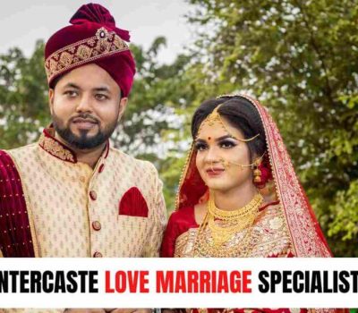 Intercaste love marriage specialist